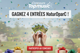 Concours Top Music : Gagnez 4 entrées NaturOparC !