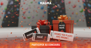 Concours Mahé : Gagnez vos places avec Magma !