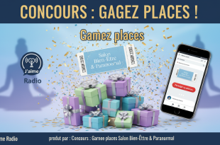 Concours : Gagnez places Salon Bien-Être & Paranormal - J'aime Radio