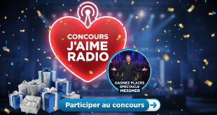 Concours J'aime Radio : Gagnez places spectacle Messmer