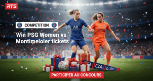 Concours RTS : Gagnez places PSG féminin vs Montpellier