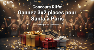 Concours Riffx : Gagnez 3x2 places pour Santa à Paris