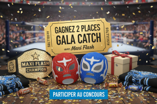 Concours : Gagnez 2 places gala catch avec Maxi Flash