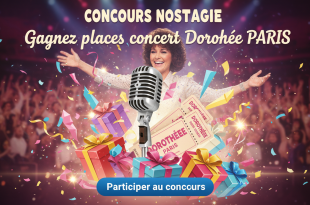 Concours Nostalgie : Gagnez places concert Dorothée Paris