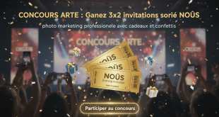 Concours Arte : Gagnez 3x2 invitations soirée NOÛS