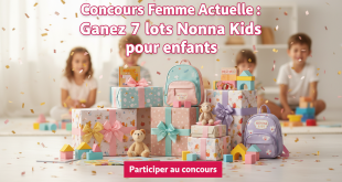 Concours Femme Actuelle : Gagnez 7 lots Nonna Kids pour enfants
