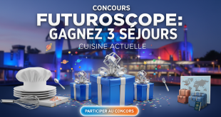 Concours Futuroscope : gagnez 3 séjours avec Cuisine Actuelle