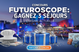 Concours Futuroscope : gagnez 3 séjours avec Cuisine Actuelle