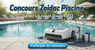 Concours Zodiac Piscine : Gagnez un robot Pixels OP32