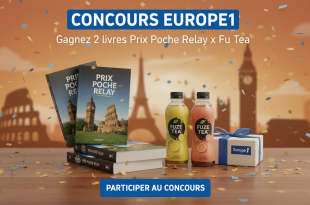 Concours Europe1 : Gagnez 2 livres Prix Poche Relay x Fuze Tea