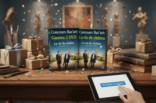 Concours Baz'art : Gagnez 2 DVD La vie de château