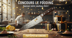 Concours Le Fooding : Gagnez votre couteau Etch !