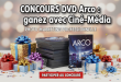 Concours DVD Arco : gagnez avec Ciné-Média