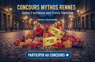 Concours Mythos Rennes : Gagnez 2 invitations avec France Télévisions