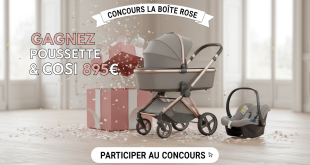 Concours La Boîte Rose : Gagnez poussette & cosi 895€
