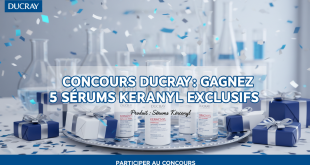 Concours Ducray : gagnez 5 sérums Keracnyl exclusifs