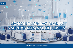 Concours Ducray : gagnez 5 sérums Keracnyl exclusifs
