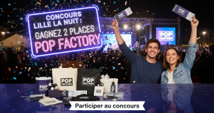 Concours Lille La Nuit : Gagnez 2 places Pop Factory