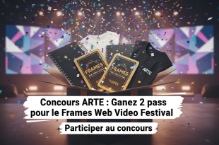 Concours Arte : Gagnez 2 pass pour le Frames Web Video Festival