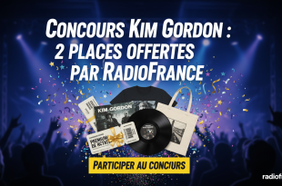 Concours Kim Gordon : 2 places offertes par Radiofrance