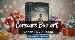 Concours Baz'art : Gagnez 3 DVD Raqqa