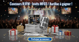 Concours RJFM : Invits MF03 / Aurillac à gagner !
