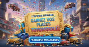 Concours Magville : Gagnez vos places Totomobile !
