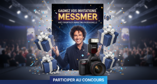 Concours : Gagnez vos invitations Messmer avec Forum