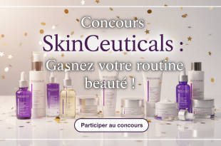 Concours SkinCeuticals : Gagnez votre routine beauté !