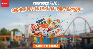 Concours FNAC : Gagnez des entrées au Parc Spirou !