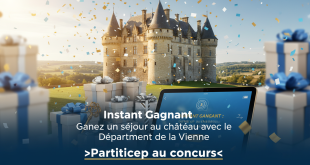 Instant Gagnant : Gagnez un séjour au château avec le Département de la Vienne