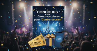 Concours RJFM : Gagnez vos places pour "Contre-courant"