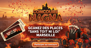 Concours Magma : Gagnez des places "Sans Toit ni Loi" Marseille