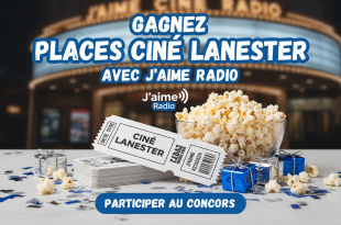 Concours : Gagnez places ciné Lanester avec J'aime Radio