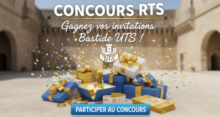 Concours RTS : Gagnez vos invitations Bastide UTS !