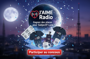 Concours J'aime Radio : Gagnez places pour Subjectif Lune !
