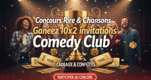Concours Rire & Chansons : Gagnez 10x2 invitations Comedy Club