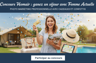 Concours Homair : gagnez un séjour avec Femme Actuelle