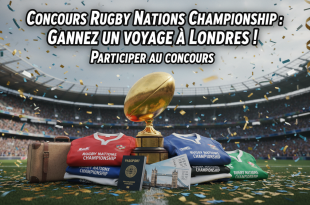 Concours Rugby Nations Championship : Gagnez un voyage à Londres !