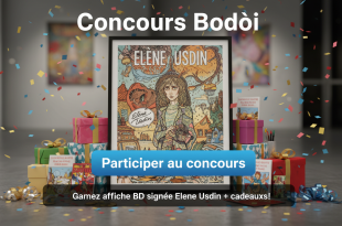 Concours Bodoi : Gagnez affiche BD signée Elene Usdin