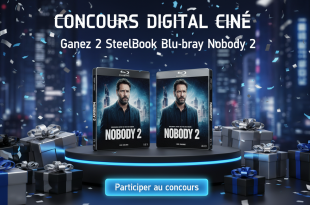 Concours Digital Ciné : Gagnez 2 SteelBook Blu-ray Nobody 2