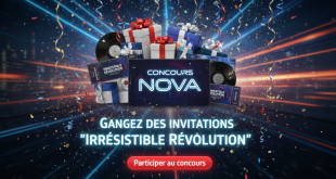 Concours Nova : Gagnez des invitations "Irrésistible Révolution"