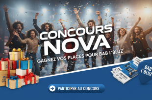 Concours Nova : Gagnez vos places pour Bab L'Bluz