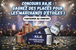 Concours Raje : Gagnez des places pour Les marchands d'étoiles !