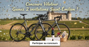 Concours Vélotour : Gagnez 2 invitations Saint-Émilion !