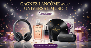 Concours : Gagnez Lancôme avec Universal Music !