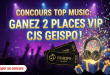 Concours Top Music : Gagnez 2 places VIP CJS GEISPO !