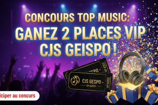 Concours Top Music : Gagnez 2 places VIP CJS GEISPO !