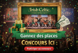Concours Ici : Gagnez des places Irish Celtic Spirit of Ireland