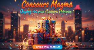 Concours Magma : Gagnez vos pass Couleurs Urbaines !